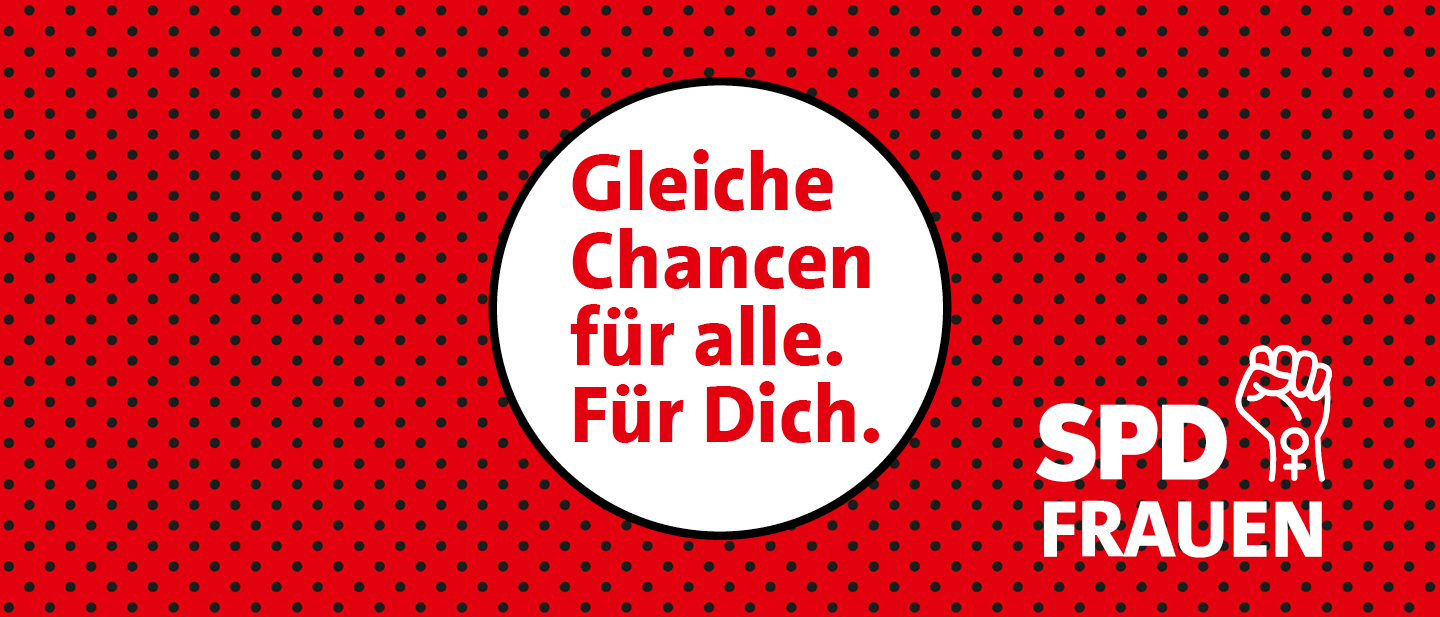 Grafik: Gleiche Chancen für alle. Für dich. SPD Frauen