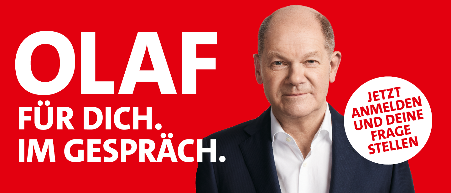 Banner: Olaf für Dich. Im Gespräch. Jetzt anmelden und Deine Frage stellen.