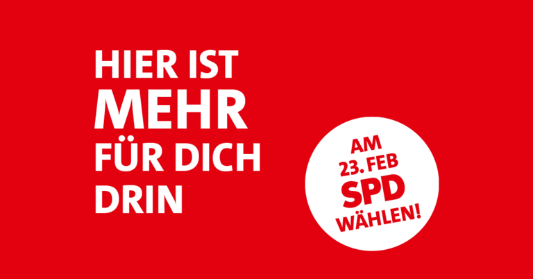 Grafik: Hier ist mehr für Dich drin. Am 23. Februar SPD wählen!