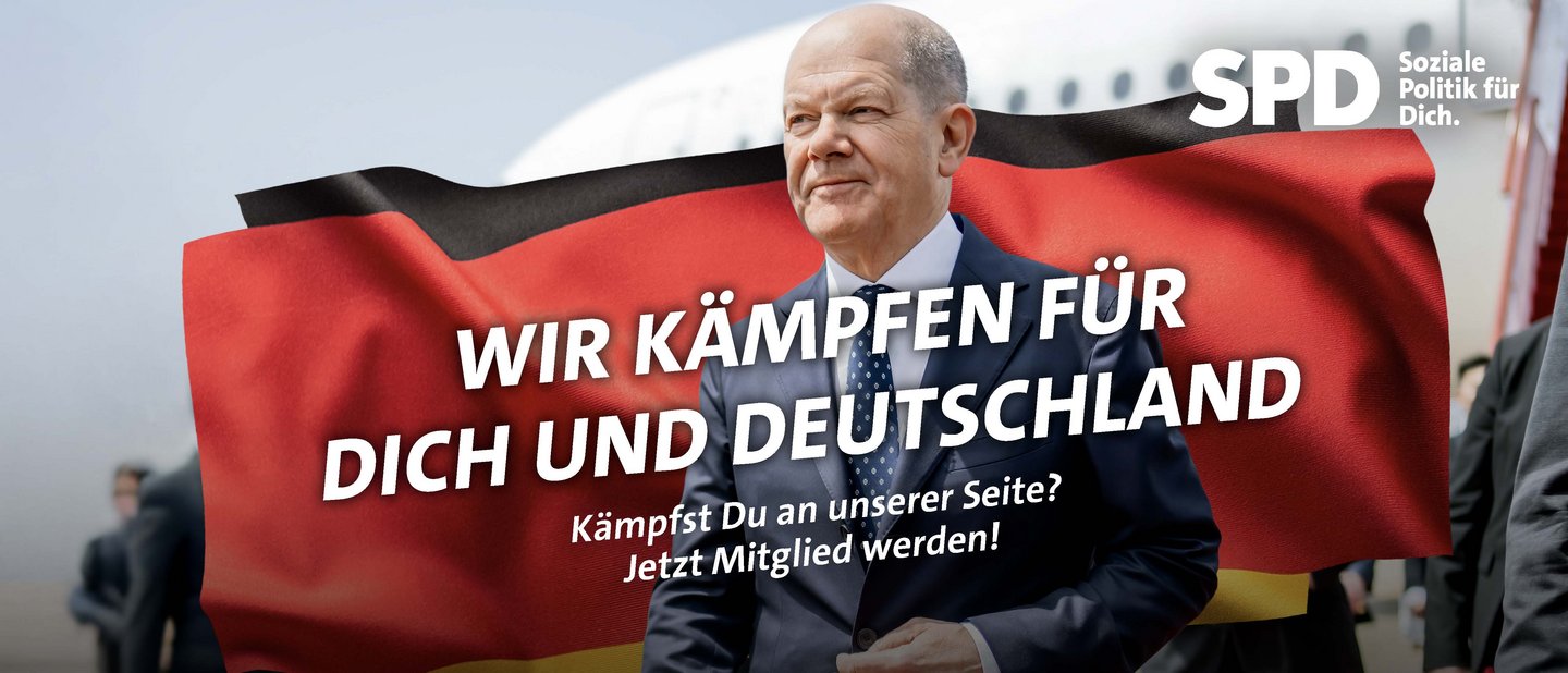 Foto: Olaf Scholz - Wir kämpfen für dich und Deutschland